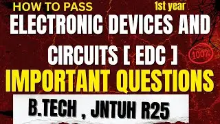 EDC Important Questions | JNTUH R25 | 1st Year | Unit-wise Exam Questions | #EDC | #JNTUHR25