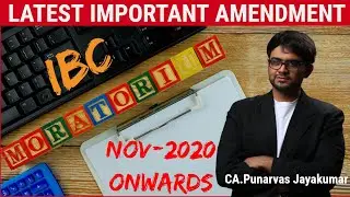 LATEST & IMPORTANT AMENDMENTS | NOV 2020 | CA FINAL | IBC | MORATORIUM | CA EXAM