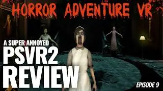 HORROR ADVENTURE VR - Could this be cheap fun this Halloween? - PSVR2 Review