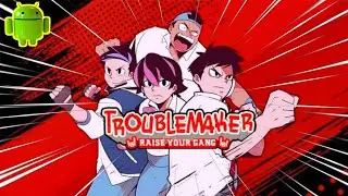 AKHIRNYA GAME TROUBLE MAKER RILIS VERSI ANDROID!!  Gameplay berandal sekolah | INDONESIA |