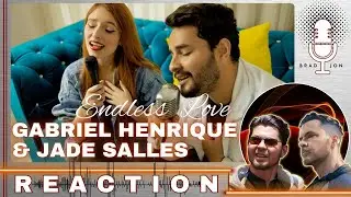FIRST TIME HEARING | Gabriel Henrique & Jade Salles | Endless Love | REACTION