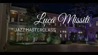 Luca Missiti Jazz Masterclass - ZUCCHI JAZZ ORCHESTRA