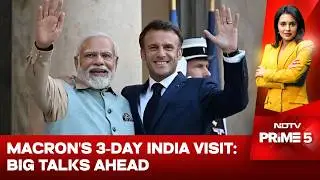 Macron India Visit | Macron's 3-Day India Visit: Defence To AI, Big Talks Ahead