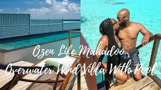 MALDIVES ROOM TOUR | OZEN LIFE MAHADOO OVERWATER VILLA WITH POOL | BEST MALDIVES RESORT