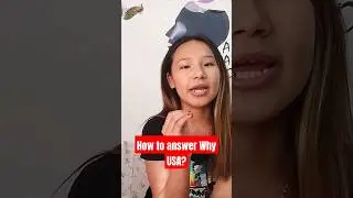 Answer to:Why USA? for your US f1 Visa interview