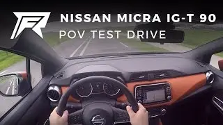 2017 Nissan Micra 0.9 IG-T 90 - POV Test Drive