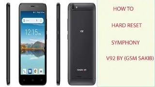 symphony v92 hard reset done by (gsm sakib)