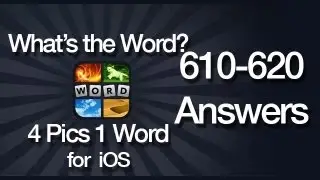 What's The Word? 4 Pics 1 Word Answers for iOS 610-620