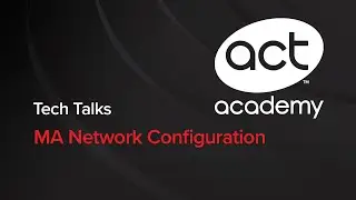MA Network Configuration - Tech Talks 09-15-2016