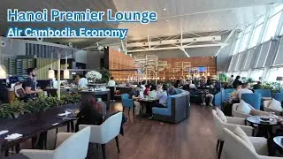 Hanoi Premier Lounge + Air Cambodia Economy | Hanoi to Phnom Penh