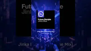 Jinka Blue (Solarstone Mix) - Future Disciple #trance #electronicmusic #music