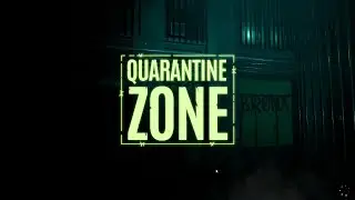Quarantine Zone DEMO