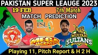 PSL 2023 7th Match Prediction | Multan Sultans vs Islamabad United Match Prediction | ms vs isu live