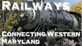 Railways: Connecting Western Maryland -- Mountain Ridge HRM (2015)