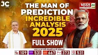 The JC Show : The Man of Prediction | Incredible Analysis 2025 | Narendra Modi | PMO India