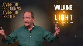 Loving Creation vs Loving the Creator | Bryan Myers | Academy Christian Church