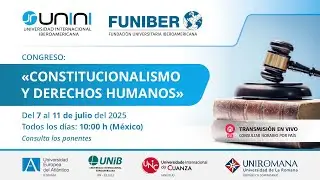Jornada 3 del Congreso: Constitucionalismo y Derechos Humanos