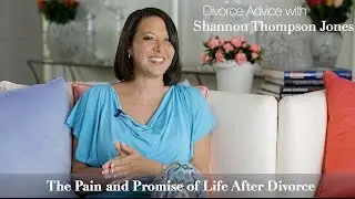 The Pain and Promise of Life After Divorce