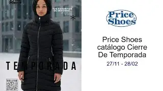 Price Shoes cat&aacute;logo Cierre De Temporada  27/11 - 28/02