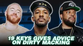@19KEYS Gives Advice On Dirty Macking | NEW RORY & MAL