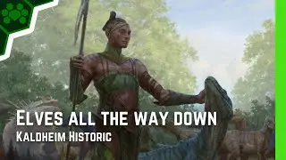 [MtG] Elves All The Way Down: Episode 4, Part 3 - Historic