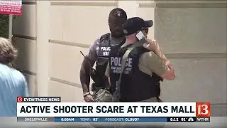 Active Shooter Scare At Texas Mall