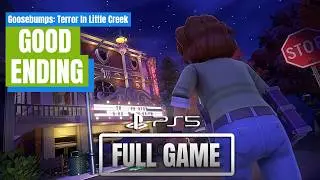 GOOSEBUMPS: TERROR IN LITTLE CREEK | Full Game Walkthrough [No Commentary] | PS5 | 4K 60FPS UHD