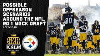 Notable Cut Candidates Around the NFL, RD 1 Mock Draft | SNR Drive | Pittsburgh Steelers