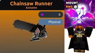 How To Obtain The NEW Chainsaw Exclusive | Mount RNG