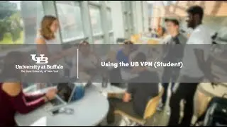Using the UB VPN (Students)