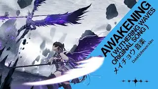 Wuthering Waves Anime OP 「Awakening」 David Johnson Kim 《명조 음악 | 鸣潮 音乐 | メイチョウ 音楽》 (Original)