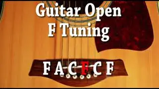 Guitar Open F Tuning F A C F C F