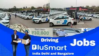 New Video BluSmart Mobility Bangalore driving job || Best Payment Driving Job || driving job hai