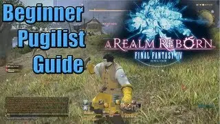 Final Fantasy XIV Beginner's Class Guide: Pugilist Levels 1-10