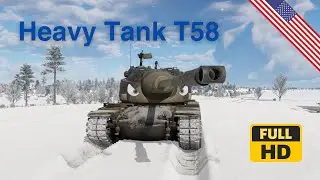 War Thunder - Heavy Tank T58 World's First Look Gameplay Max Graphics 02OCT2025