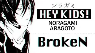 NORAGAMI ARAGOTO OPENING COVER - KYOURAN HEY KIDS!! - BrokeN Version