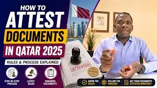 How to Attest Documents in Qatar 2025: Rules & Process Explained | Mexcreationtv