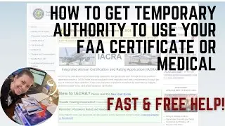 Lost / Didn't Bring FAA Certificate / Medical? Get Temporary Authority to Use It FAA Airman Registry