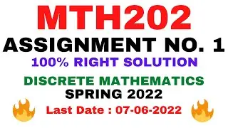 MTH202 ASSIGNMENT NO. 1 SPRING 2022 || 100% RIGHT SOLUTION || DISCRETE MATHEMATICS || BY VuTech
