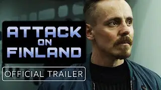 Attack On Finland - Official Trailer (2022) Jasper P&auml;&auml;kk&ouml;nen, Nanna Blondell, Nika Savolainen