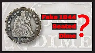 Fake 1844 Seated Liberty Dime FOUND! What To Look For?!