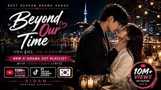 Study With K-Drama OST 🎧 Calm Korean Love Songs Playlist 