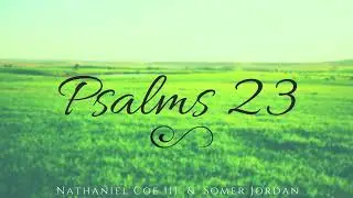 Psalms 23 - Prophetic Worship for Prayer, & Soaking