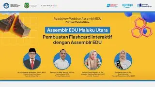 Assemblr EDU Maluku Utara: Pelatihan Pembuatan Flashcard Interaktif dengan Assemblr EDU