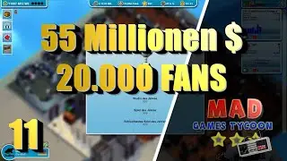 55 Millionen $ 20.000 Fans Mad Games Tycoon Lets Play 11