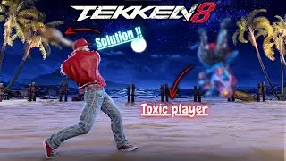 Here's the best solution for PLUGGERS and TOXIC players | Tekken 8