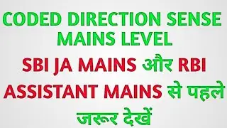 Coded direction sense mains level question for bank po // ibps po // sbi po // ibps clerk