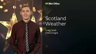 20.12.2025 - Дожди на юге и востоке - Прогноз погоды в Шотландии, Великобритания &ndash; Метеорологичес...