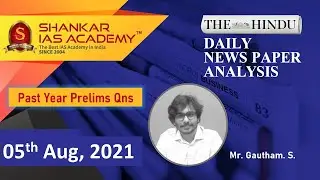 The Hindu Daily News Analysis || 05th August 2021 || UPSC Current Affairs || Prelims 2021 & Mains