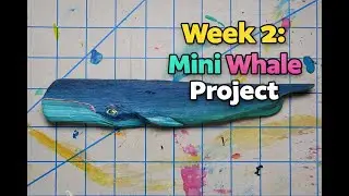 Realistic Whale Painting on Wood Plank | Week 2